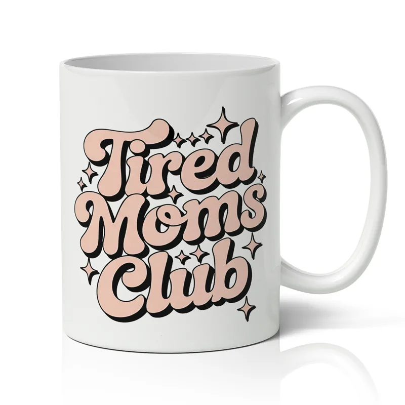 Κούπα για Γιορτή της Μαμάς - Tired Moms Club